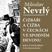 Podpořte vydání knihy ptačích vzpomínek Miloslava Nevrlého