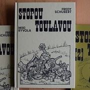 Knihy STOPOU TOULAVOU Fredyho Schuberta a Mikiho Ryvoly